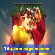 76q.com paga mesmo